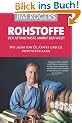 Rohstoffe - der attraktivste Markt der Welt: Wie jeder von �l, Kaffee und Co profitieren kann