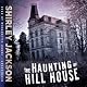 The Haunting of Hill House