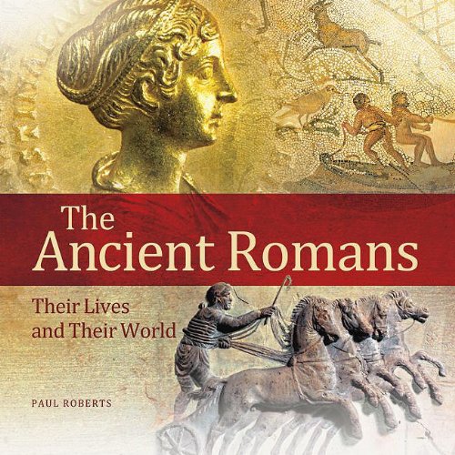 The Ancient Romans: Their Lives and Their World