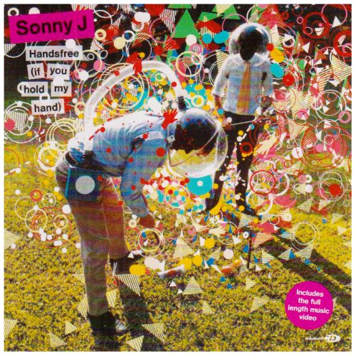Sonny J - Handsfree (If You Hold My Hand) Lyrics - Zortam Music