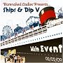 Ships & Dip V: Main Event 02/02/2009