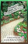 Pathways to Devotion VIII