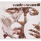 Click here to buy Seagull by  Eagle .