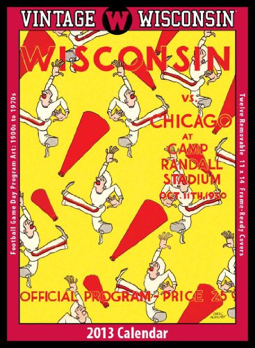Wisconsin Badgers 2013 Vintage Football Calendar