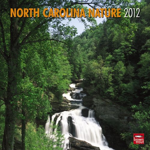 North Carolina Nature 2012 Square 12X12 Wall Calendar (Multilingual Edition)