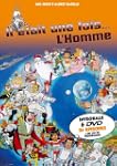 Il �tait une fois ...L'Homme - Int�gr...