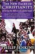 The New Faces of Christianity: Believing the Bible in the Global South