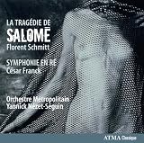 La Tragedie de Salome/Symphony in D Minor