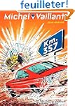 Michel Vaillant, Tome 16 : Km 357