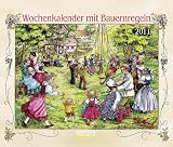 Produkt-Bild: Wochenkalender mit Bauernregeln 2011: Wochen-Aufstellkalender