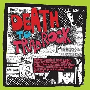 Death to Trad Rock