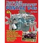 How to Build Max Performance Pontiac V8s (S-A Design)