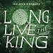 Long Live the King