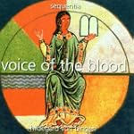 Hildegard von Bingen: Voice of the Blood