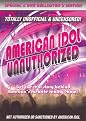 American Idol Unauthorized (2 Discs)