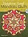 Magnificent Spiral Mandala Quilts