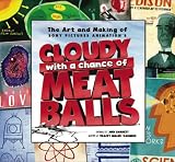The Art and Making of "Cloudy with a Chance of Meatballs