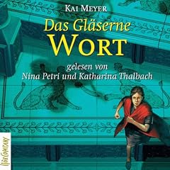Das Gl�serne Wort (Merle-Trilogie 3)