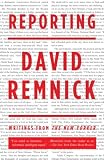 Reporting: Writings from The New Yorker (Vintage)