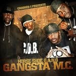 Gangsta M.C. [Explicit] - Crooked I Presents: Horseshoe G.A.N.G.