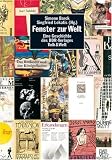 Produkt-Bild: Fenster zur Welt. Eine Geschichte des DDR Verlages Volk & Welt