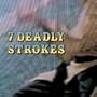Seven Deadly Strokes (Patrick Chardronnet Rmx)