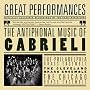 Great Performances: The Antiphonal Music of Gabrieli