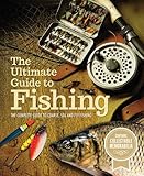 The ultimate guide to fishing