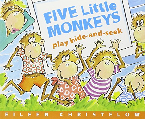 Five Little Monkeys Play Hide and Seek (A Five Little Monkeys Story)