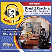 Board of Directors: Responsibilities, Opportunities, and 23 Questions to Ask the CEO | [Deaver Brown]