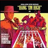 奴らを高く吊るせ!/The Aviator(Hang'em High/The Aviator)