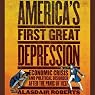 H&ouml;rbuch America's First Great Depression: Economic Crisis and Political Disorder After the Panic of 1837