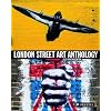 London Street Art Anthology
