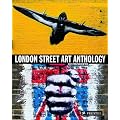 London Street Art Anthology