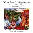 Bourbon and Rosewater