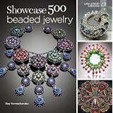 Showcase 500 Beaded Jewelry: Photographs of Beautiful Contemporary Beadwork (500 Series) ~ Ray Hemachandra