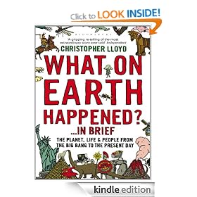 What on earth Happened?In Brief: The Planet, Life and People from the Big Bang to the Present Day