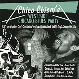 Chico Chism's West Side Chicago Blues Pa