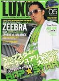 LUXG (ラグジュアリー エクストリーム グランド) 2007年 05月号 [雑誌]