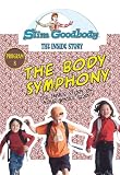 Slim Goodbody the Inside Story: The Body Symphony