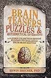 Brain teasers, puzzles & mathematical diversions