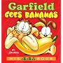 Garfield Goes Bananas: His 44th Book