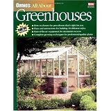 All About Greenhouses (Ortho's All About Gardening)