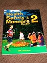 Health, Safety, and Manners Grade 2 Reader ABeka