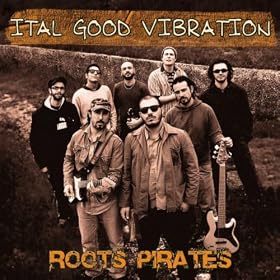 Ital Good Vibration � Roots Pirates