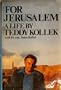 For Jerusalem: A life