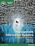 Management information systems : managing the digital firm