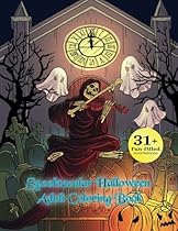 Spooktacular Halloween Adult Coloring Book: Autumn Halloween Fantasy Art with Witches, Cats, Vampires, Zombies, Skulls, Shakespeare and More