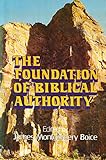The foundation of Biblical authority