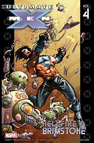 Ultimate X-Men Vol. 4: Hellfire & Brimstone